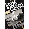 Lessons of Struggle: South African Internal Opposition, 1960-1990 (Inscribed by Author) | Anthony...