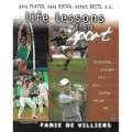 Life Lessons from Sport: 50 Essential Principles on a Man's Journey Through Life | Gary Player, e...