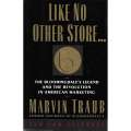 Like No Other Store... (Signed by Author, and with Note from Author) | Marvin Traub