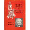 Mission Station to Mayor's Parlor: An Autobiography (Inscribed by Author) | Peter H. Rodseth