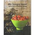 My Hungry Heart: Notes from a Namibian Kitchen (Inscribed by Author) | Antoinette de Chavonnes Vrugt