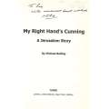 My Right Hand's Cunning: A Jerusalem Story (Inscribed by Author) | Michael Belling
