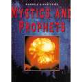 Mystics and Prophets