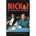 Nick & I: An Adventure in Rugby (inscribed by Nick Mallett & Signed by Co-Author) | Rob van der V...