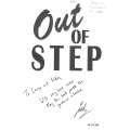Out of Step: Life Story of a Politician, Politics and Religion in a World at War (Inscribed by Au...
