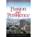 Passion and Persistance: How the Elim Church's Cell Groups Penetrated and Entire City for Jesus |...
