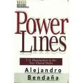 Power Lines: U.S. Domination in the New Global Order (Inscribed by Author) | Alejandro Bendana