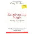 Relationship Magic: Waking Up Together | Guy Finley