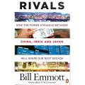 Rivals: How the Power Struggle Between China, India and Japan Will Shape Our Next Decade (Inscrib...