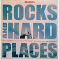 Rocks and Hard Places: A South African's Journey to the Highest Mountain on Every Continent (Insc...