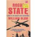 Rogue State: A Guide to the World's Only Superpower | William Blum