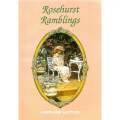 Rosehurst Ramblings (Inscribed by Author) | Lorraine Kettley