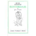 Rotterdam: De Grote Vechtpartij (Cold Turkey Press Edition) | Blaise Cendras