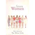 Seven Women: Short Stories | The Write Girls