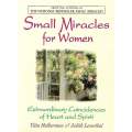 Small Miracles for Women: Extraordinary Coincidences of Heart and Spirit | Yitta Halberstam & Jud...