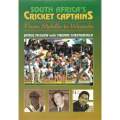 South Africa's Cricket Captains: From Melville to Wessells | Jackie McGlew & Trevor Chesterfield