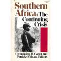 Southern Africa: The Continuing Crisis (Inscribed by Editors) | Gwendolen M. Carter & Patrick O'M...