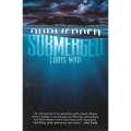 Submerged (Inscribed by Author) | Louis Wiid