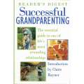 Successfull Grandparenting | Reader's Digest (Into by Claire Rayner)