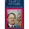 The Art of the Possible: The Memoirs of Lord Butler | Lord Butler