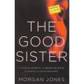 The Good Sister | Morgan Jones