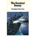 The Greatest Enemy | Douglas Reeman