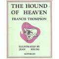 The Hound of Heaven (Illustrated by Jean Young) | Francis Thompson