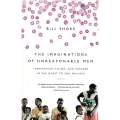 The Imaginations of Unreasonable Men: Inspiration, Vision, and Purpose in the Quest to End Malari...