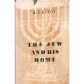The Jew and His Home | A. E. Kitov