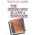 The Jewish Way In Love And Marriage | Maurice Lamm