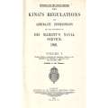 The King's Regulations and Admiralty Instructions for the Government of His Majesty's Naval Servi...