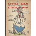 The Little Man in the Land of the Littler Men | Anna Mae and Bob Connoly