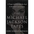 The Michael Jackson Tapes: A Tragic Icon Reveals His Soul in Intimate Conversations | Rabbi Shmul...