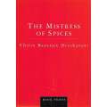 The Mistress of Spices (Uncorrected Proof Copy) | Chitra Banerjee Diakaruni