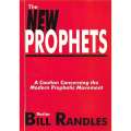 The New Prophets: A Caution Concerning the Modern Prophetic Movement (Inscribed by Author) | Past...