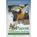 The Parrot Problem Solver: Finding Solutions to Agressive Behaviour | Barbara Heidenreich
