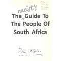 The Racist's Guide to the People of South Africa (Signed by Author) | Simon Kilpatrick