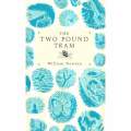 The Two Pound Tram | William Newton