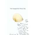 The Voyage from Me to You: A Life in Poetry (Inscribed by Author) | John Garth Raubenheimer
