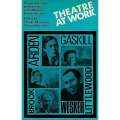 Theatre at Work: Playwrights and Productions in the Modern British Theatre | Charles Marowitz & S...