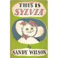 This is Sylvia: Her Lives and Loves | Sandy Wilson