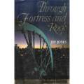 Through Fortress and Rock: The Story of Gencor, 1895-1995 | J. D. F. Jones