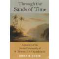 Through the Sands of Time: A History of the Jewish Community of St. Thomas, U.S. Virgin Islands |...