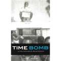 Time Bomb: A Policeman's True Story | Johan Marais