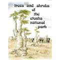 Trees and Shrubs of the Etosha National Park | Cornelia Berry