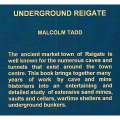 Underground Reigate | Malcolm Tadd