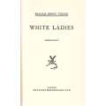 White Ladies | Francis Brett Young