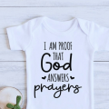 Personalised Onesie : I am proof that God answers prayer .