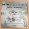 Johnny Windemere  Where It All Started - Vinyl LP Record - Very-Good+ Quality (VG+) (verygoodp...