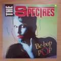 The Spectres  Be-bop-pop - Vinyl LP Record - Very-Good+ Quality (VG+) (verygoodplus)
